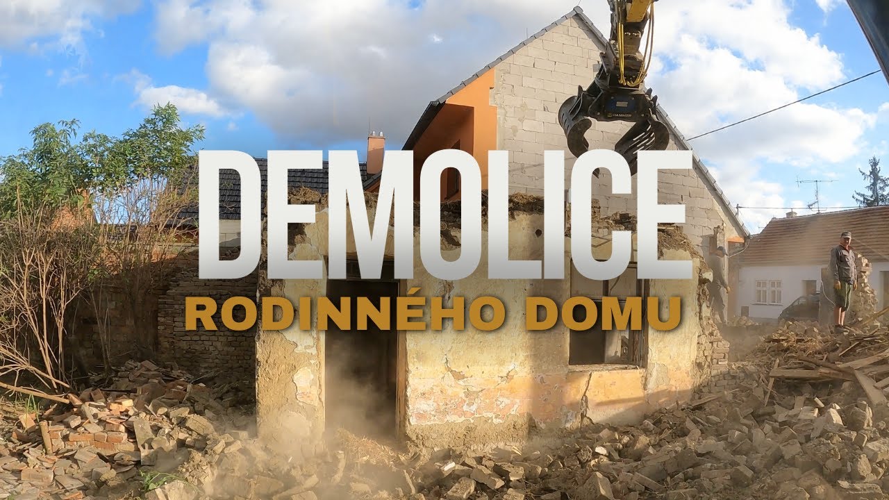 Demoličn&iacute; pr&aacute;ce - Demolice rodinn&eacute;ho domu v Uhersk&eacute;m Ostrohu