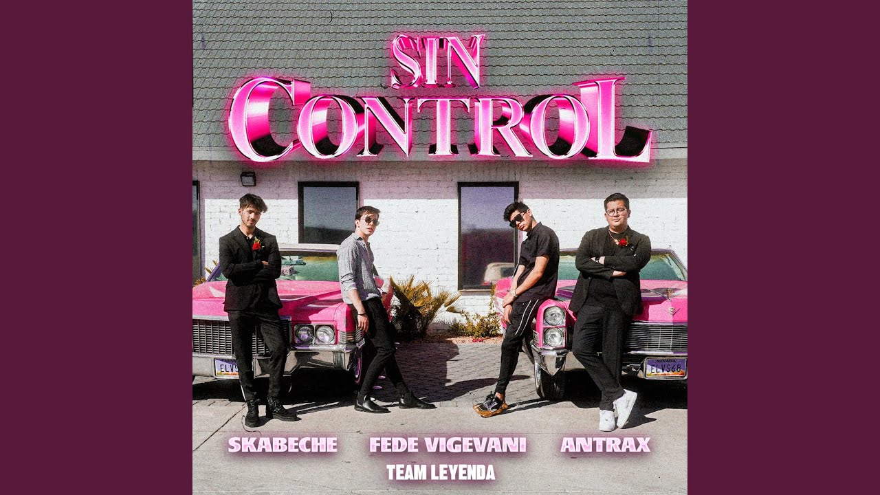 Sin Control (Team Leyenda)