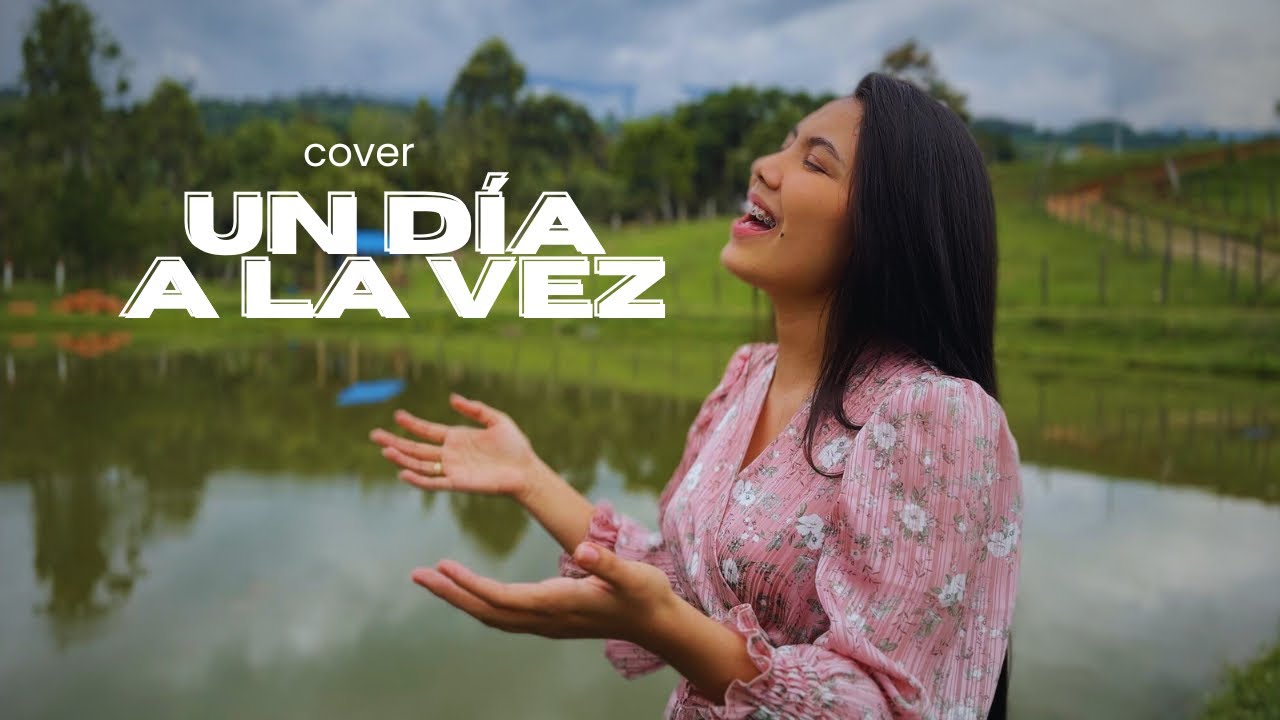 UN DÍA A LA VEZ - Cover Diana Beltrán