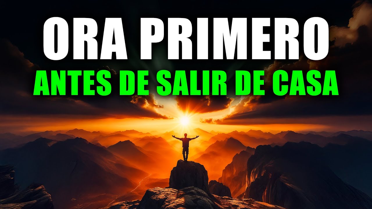 ORACI&Oacute;N DE LA MA&Ntilde;ANA | Comienza tu D&iacute;a con Fe, Paz y la Bendici&oacute;n Poderosa de Dios