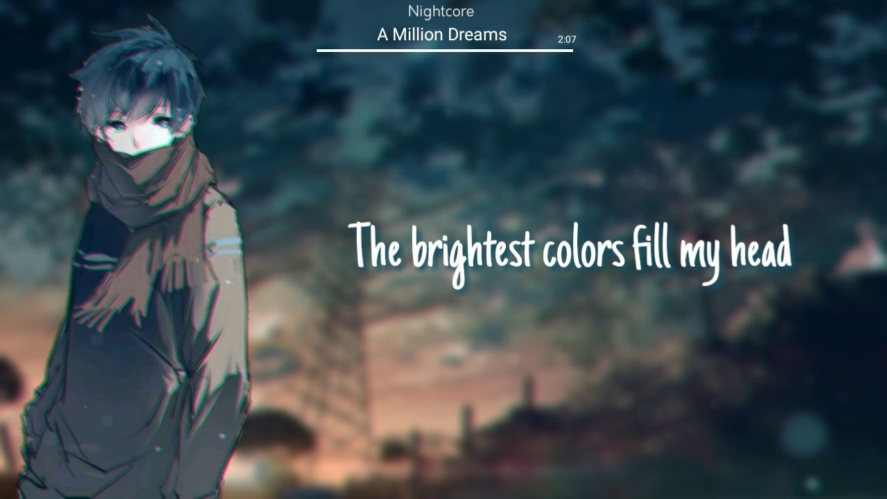 Nightcore - A Million Dreams (Lyrics)