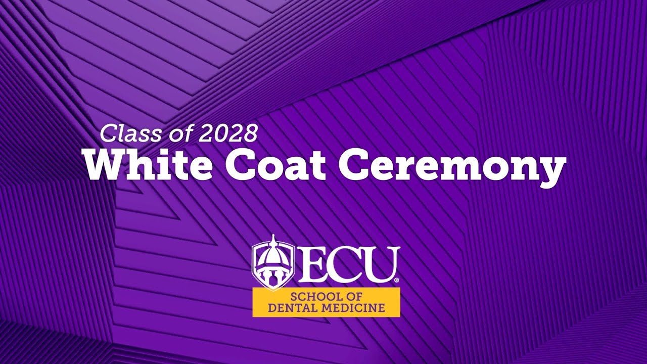 ECU School of Dental Medicine White Coat Ceremony