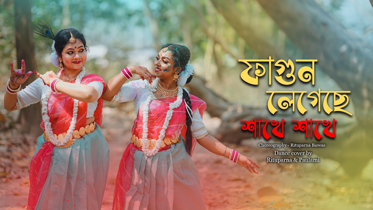 Fagun legeche shakhe shakhe | Basanta Utsav 2026 | Semiclassical Dance | Rituparna & Paulami