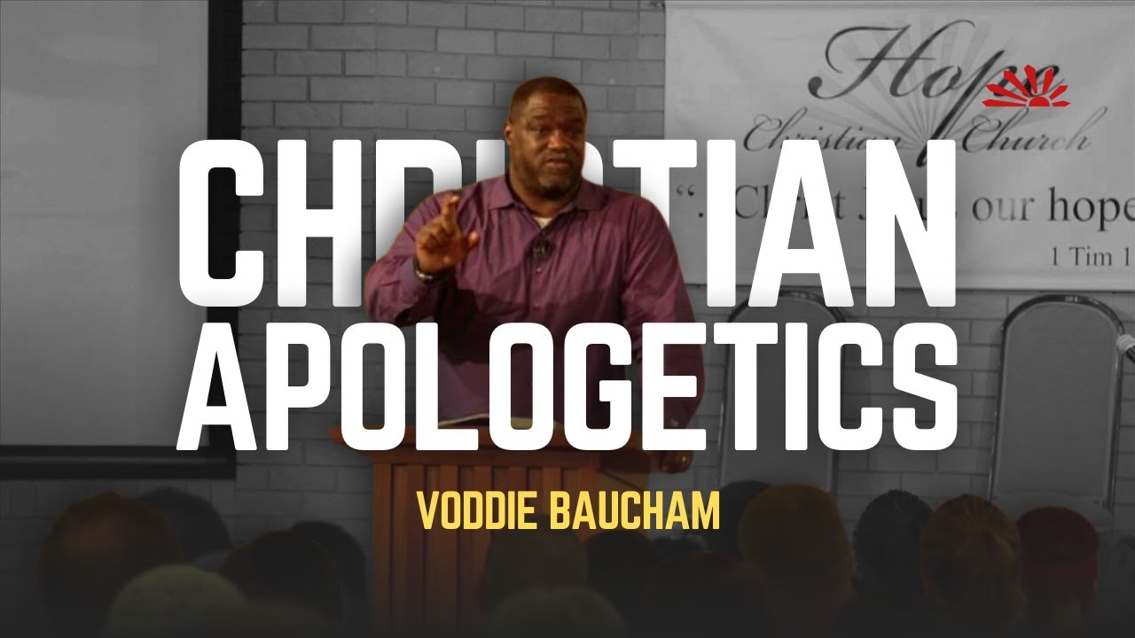 Dr Voddie Baucham ⎯ Christian Apologetics
