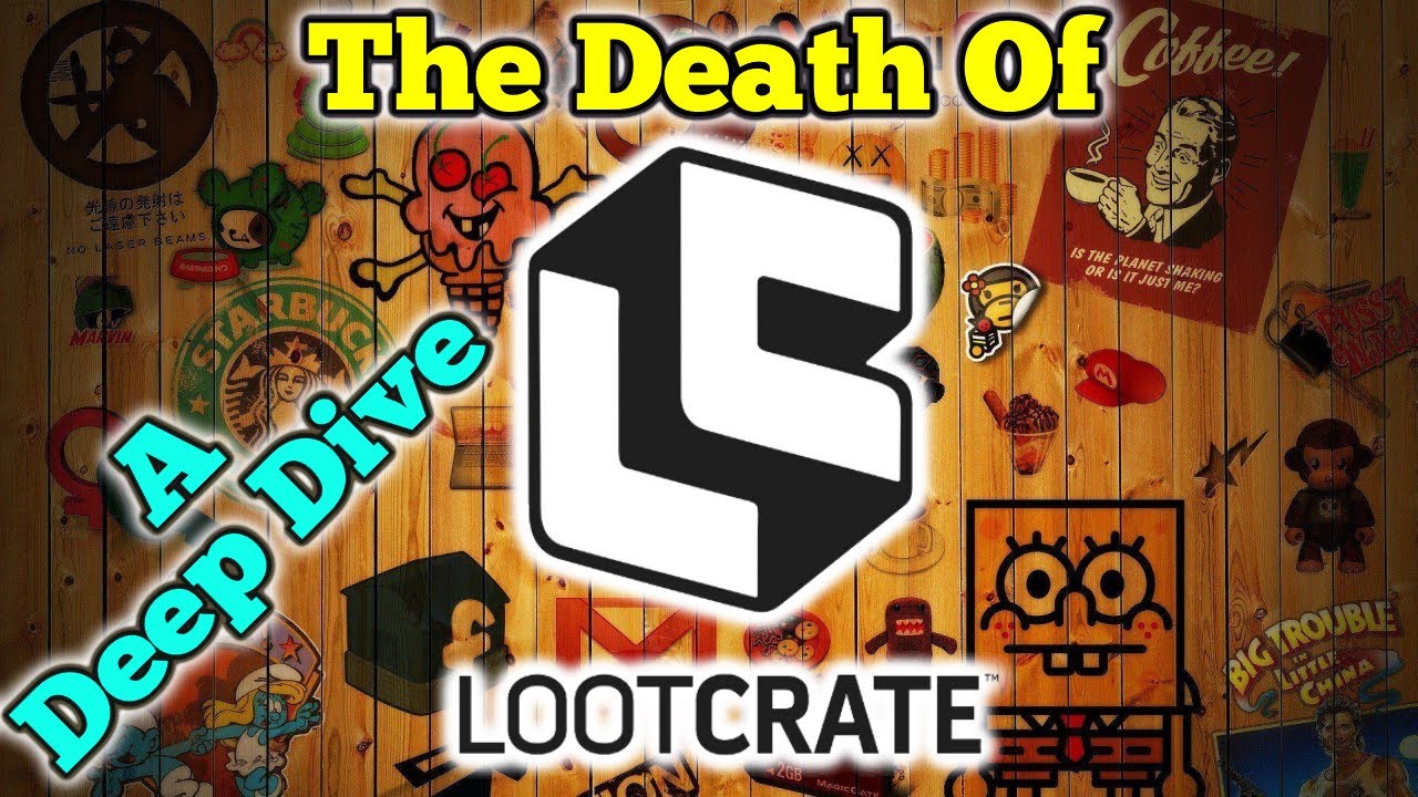 The Death of Loot Crate ｜ A Deep Dive ｜ #lootcrate