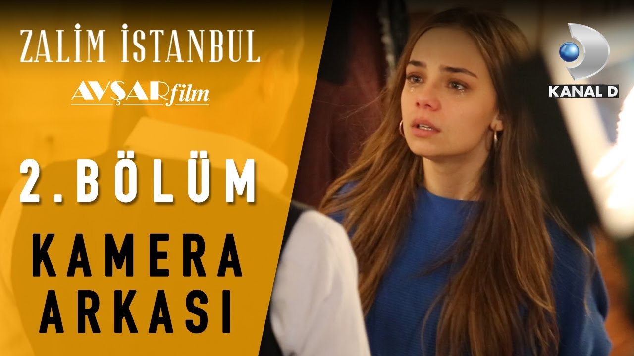 Zalim İstanbul | 2. Bölüm Kamera Arkası 🎬