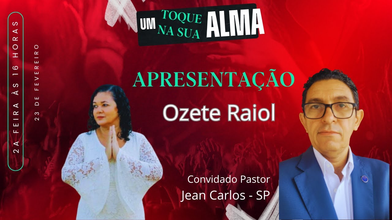Ozete Raiol - Pr. Jean Carlos - SP