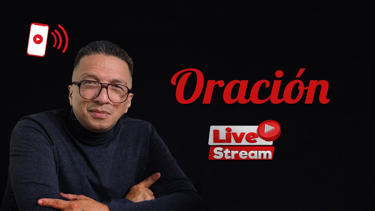 🔴 Oración en vivo | Restauración espiritual y familiar