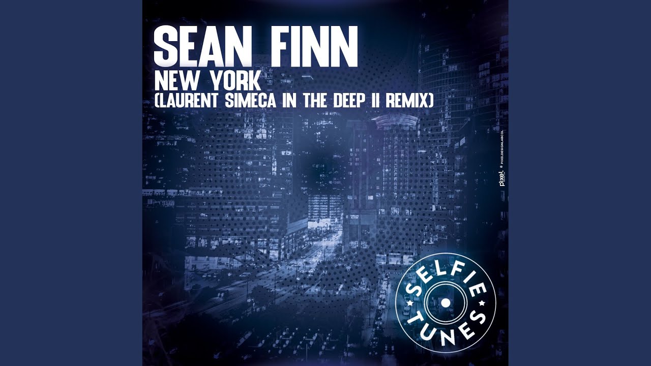 New York (Laurent Simeca in the Deep II Remix)