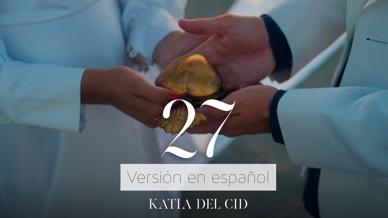 Capítulo 5: Veintisiete (27 versión en español) | Katia del Cid | Lyric Video