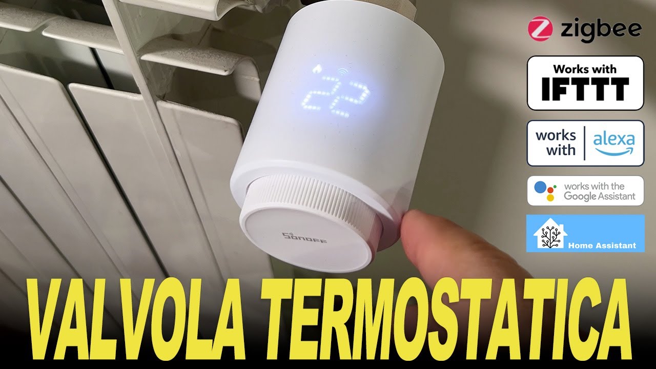 Sonoff TRVZB: Valvola Termostatica smart Zigbee per radiatori