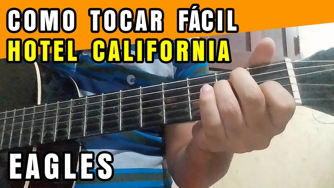 Como Tocar Fácil Hotel California Eagles, Aula de Violão