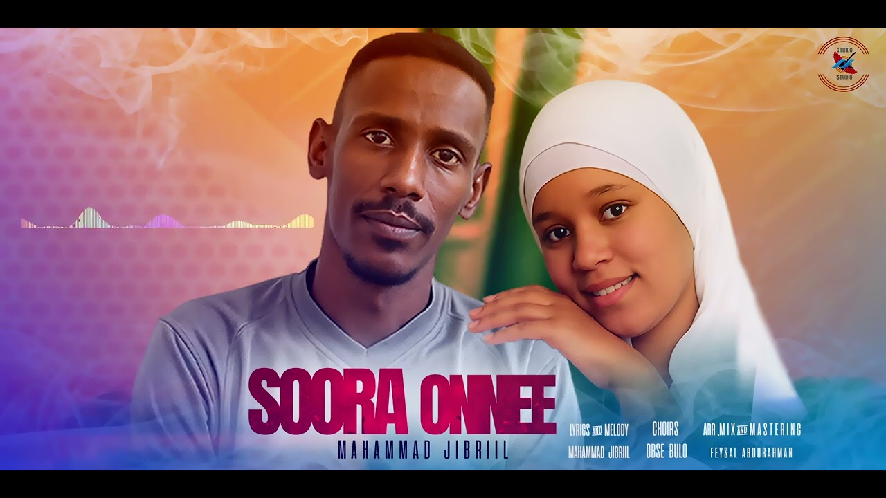 New oromoo music mahammad jibtil  Sorraa onnee
