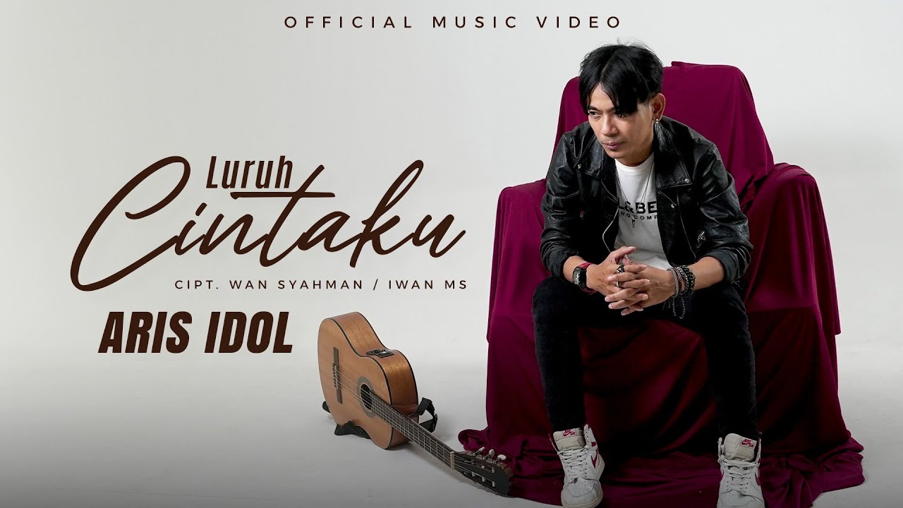 Aris Idol - Luruh Cintaku (Official Music Video)