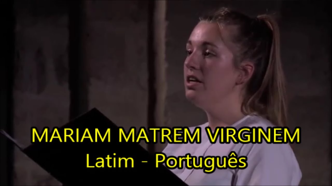 Mariam Matrem Virginem - Llibre Vermell de Montserrat - LEGENDADO PT/BR