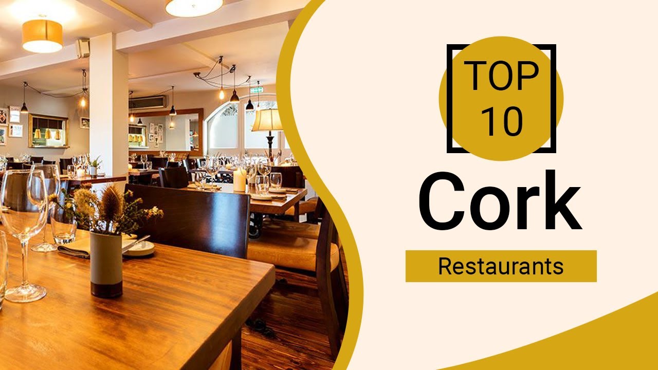 Top 10 Best Restaurants to Visit in Cork | Ireland - English