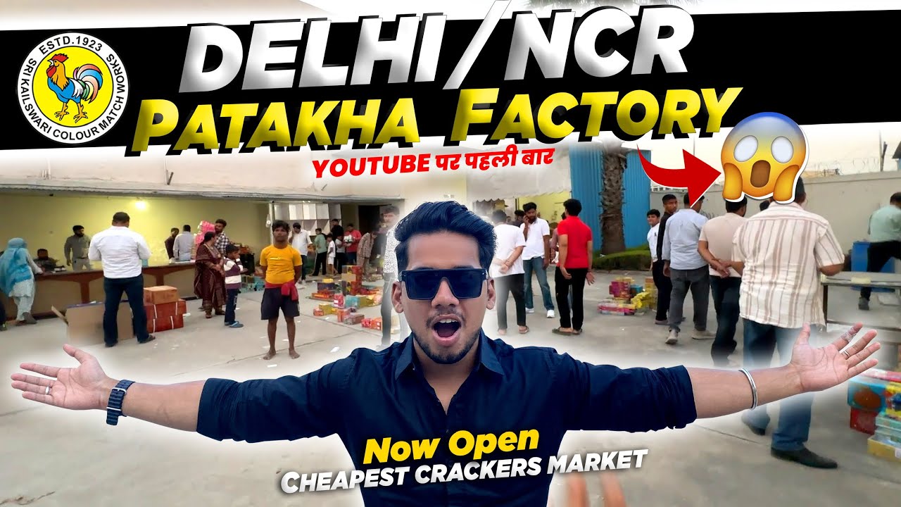 Wholesale PATAKHA FACTORY in Delhi/NCR | Blu Saphire PVT.LTd🔥| Cheapest Crackers Market Diwali 2025