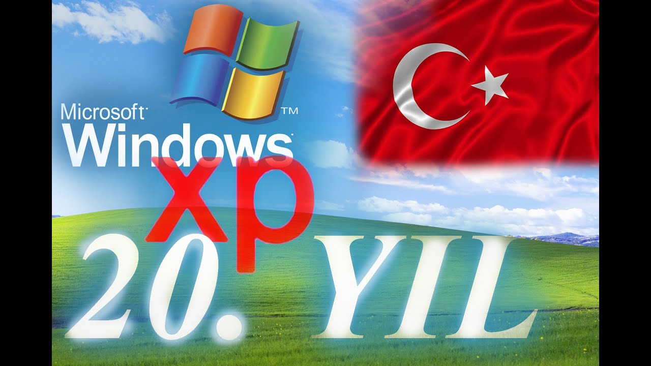 Eski Bilgisayarımla Windows XP - 20. YIL