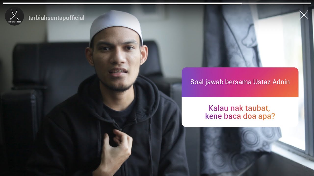 Ustaz Adnin - Kalau Nak Taubat, Kena Baca Doa Apa?