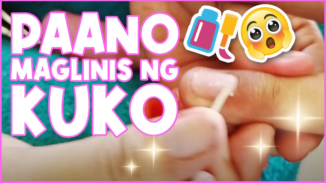 PAANO MAGLINIS NG KUKO - Lea's Manicure Vlog!