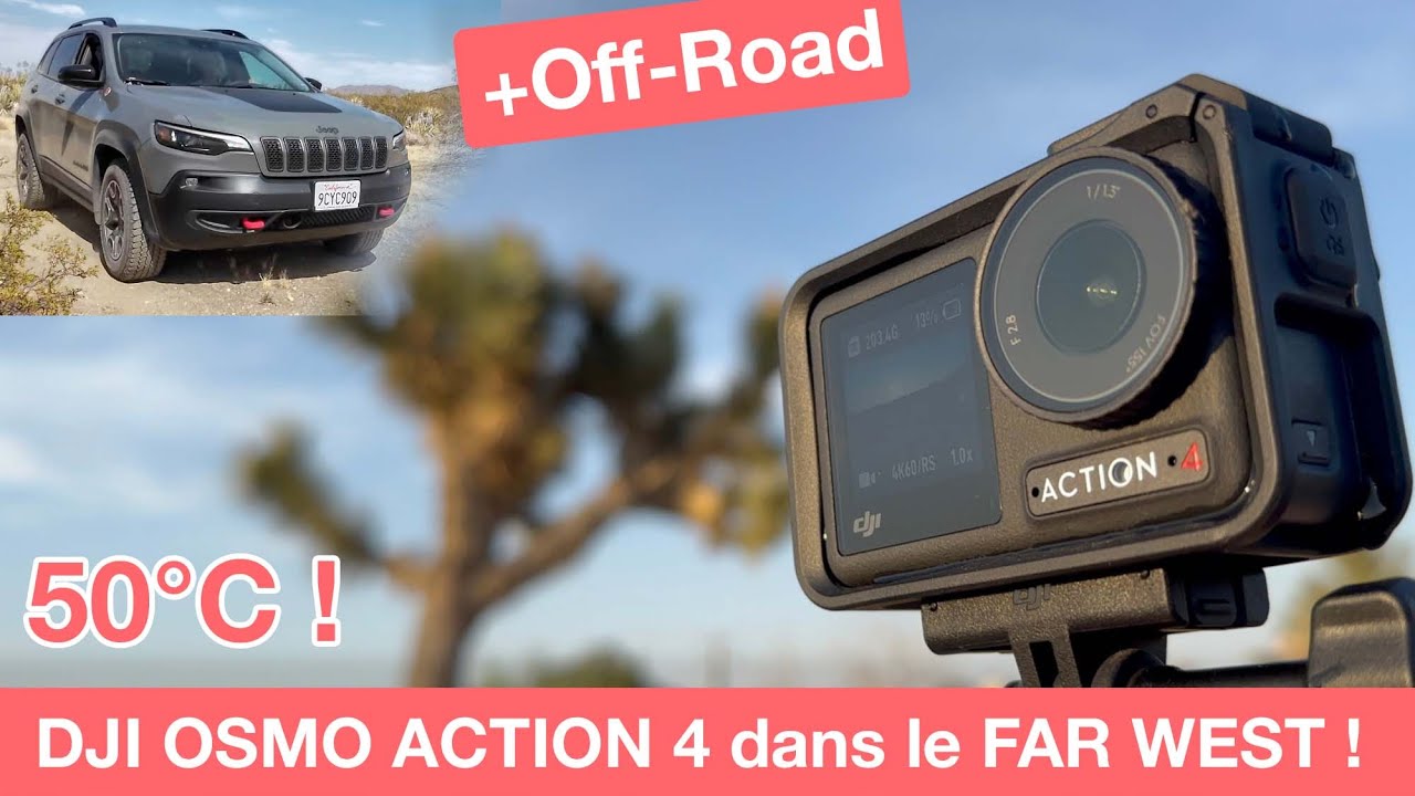 Test DJI Osmo Action 4 : 50 DEGRÉS DANS LE DÉSERT US !
