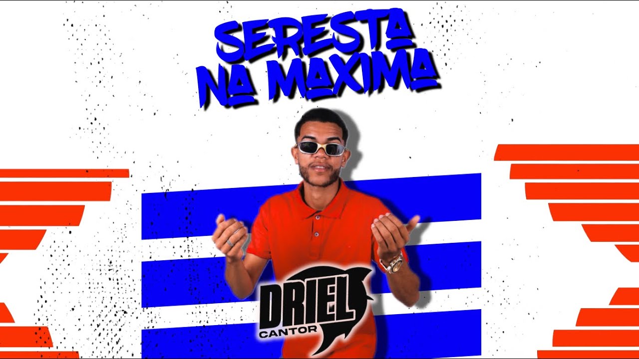 Driel Cantor- Seresta Na M&aacute;xima 