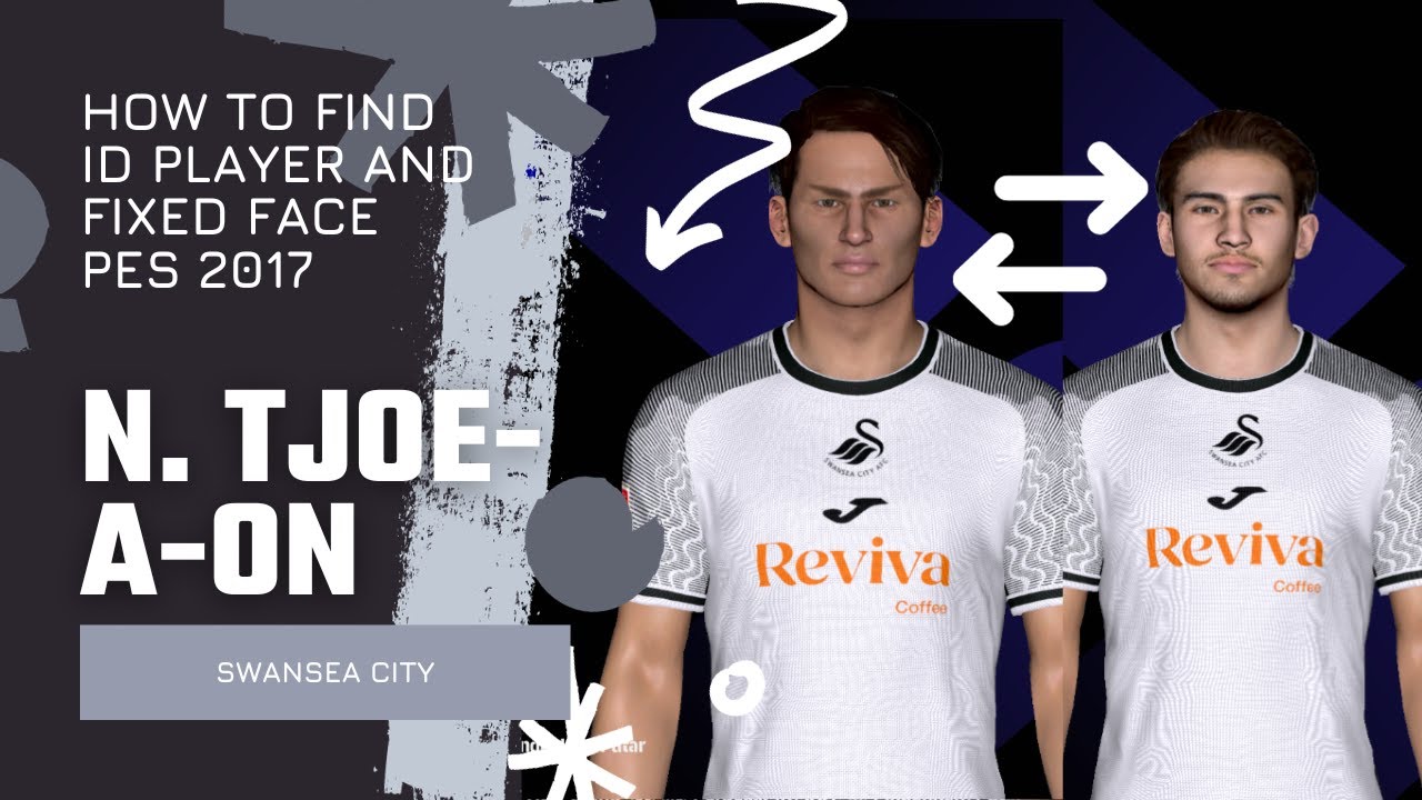 BAGAIMANA MENEMUKAN ID PEMAIN DAN MEMPERBAIKI FACE PEMAIN NATHAN TJOE-A-ON | PES 2017