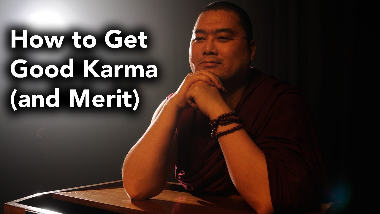 How to Get Good Karma (and Merit) (with subtitles)
