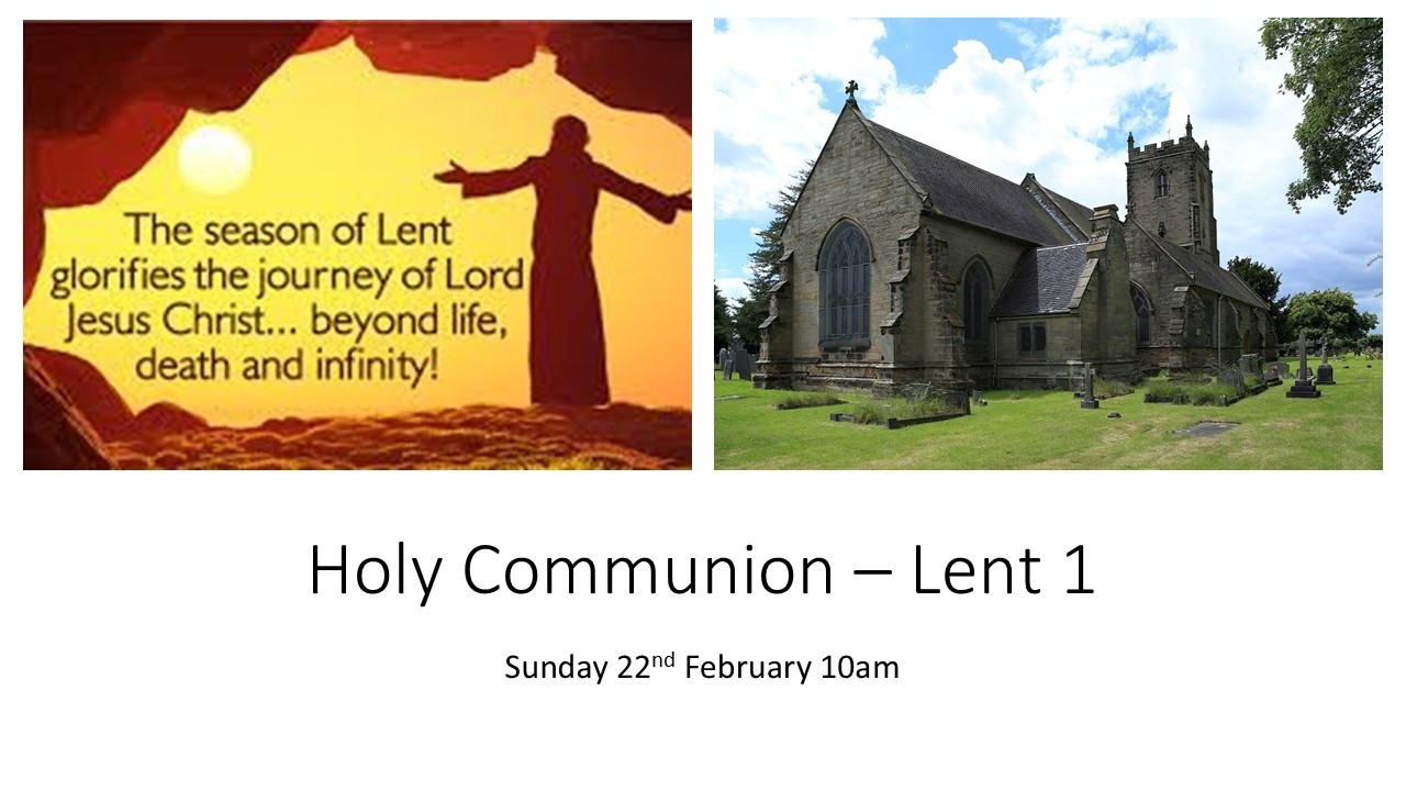 Holy Communion - Lent 1