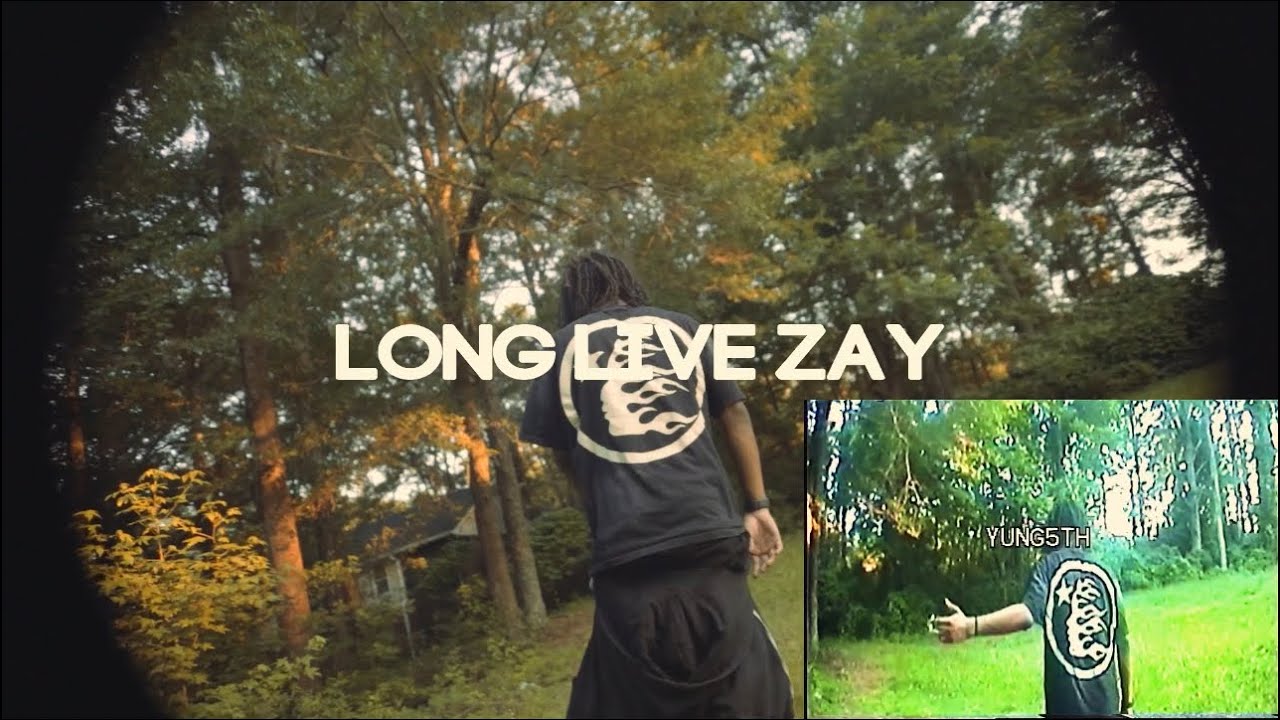 Yung 5th - LongLiveZay (Official Music Video)