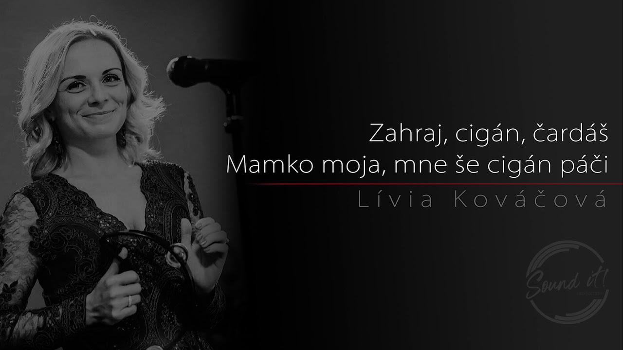 Lívia Kováčová - Zahraj, cigán, čardáš / Mamko moja, mne še cigán páči /2021