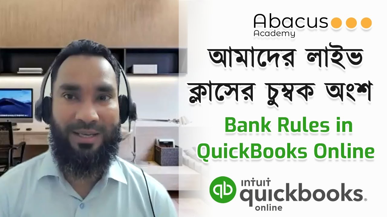 How to use Bank Rules in QuickBooks Online | Abacus Academy Live Class | Accounting Freelancing