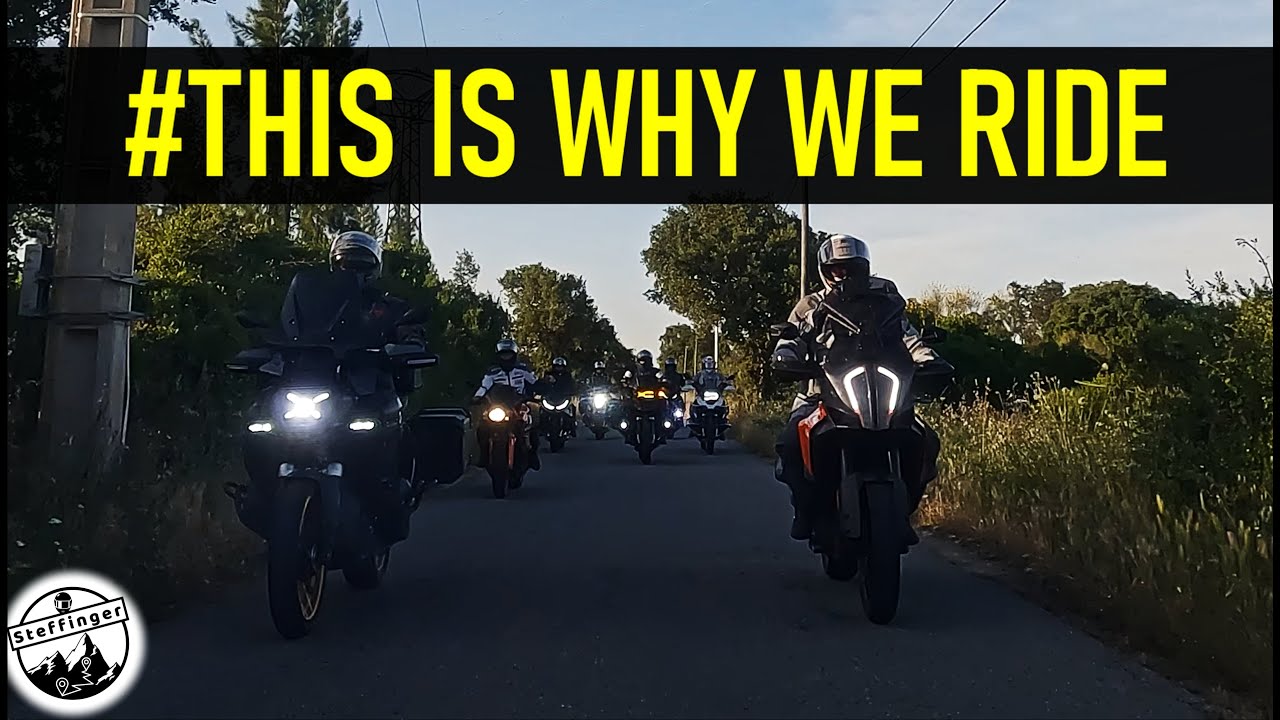 This is why we ride! Darum fahren wir Motorrad!