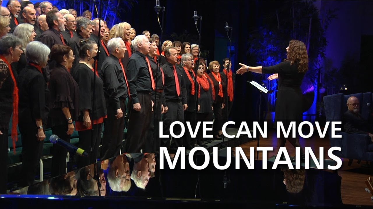 Love Can Move Mountains - LIVE - Mile Hi Choir 2019