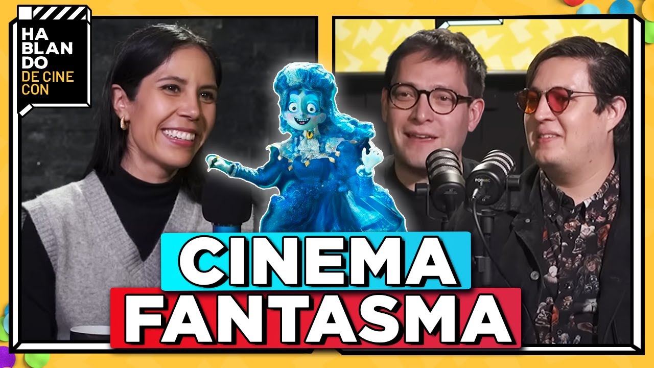 HDC #63 - CINEMA FANTASMA | ¿CÓMO LOS AYUDÓ GUILLERMO DEL TORO?