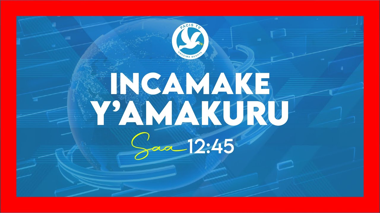 🔴LIVE: INCAMAKE Y'AMAKURU KU WA 05/02/2026