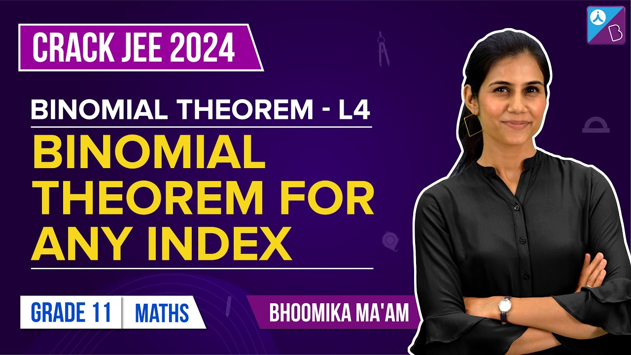 Binomial Theorem for any index | Binomial Theorem | Class 11 Maths | Bhoomika Ma'am