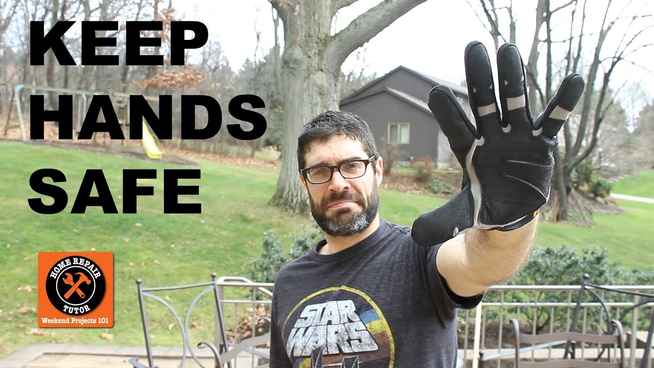 Keep Your Hands Safe with Ironclad Gloves -- by Home Repair Tutor