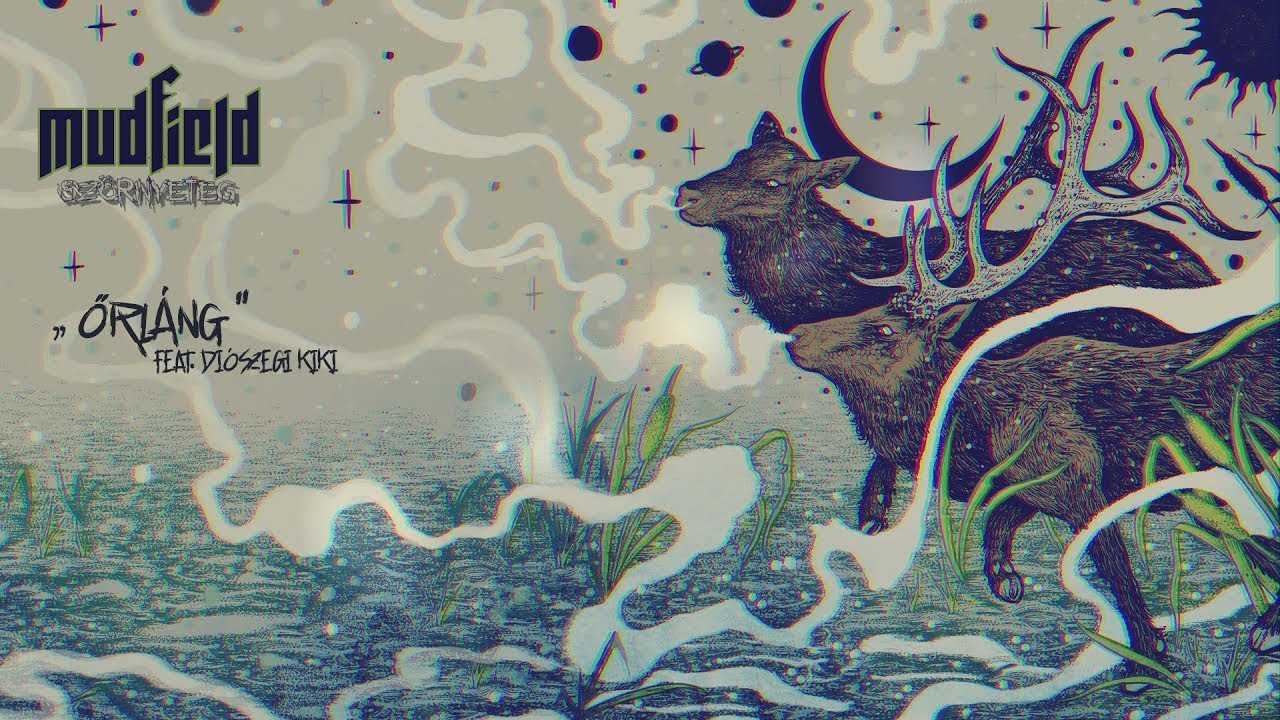 MUDFIELD - Őrláng feat. Diószegi Kiki (Official Lyric Video)