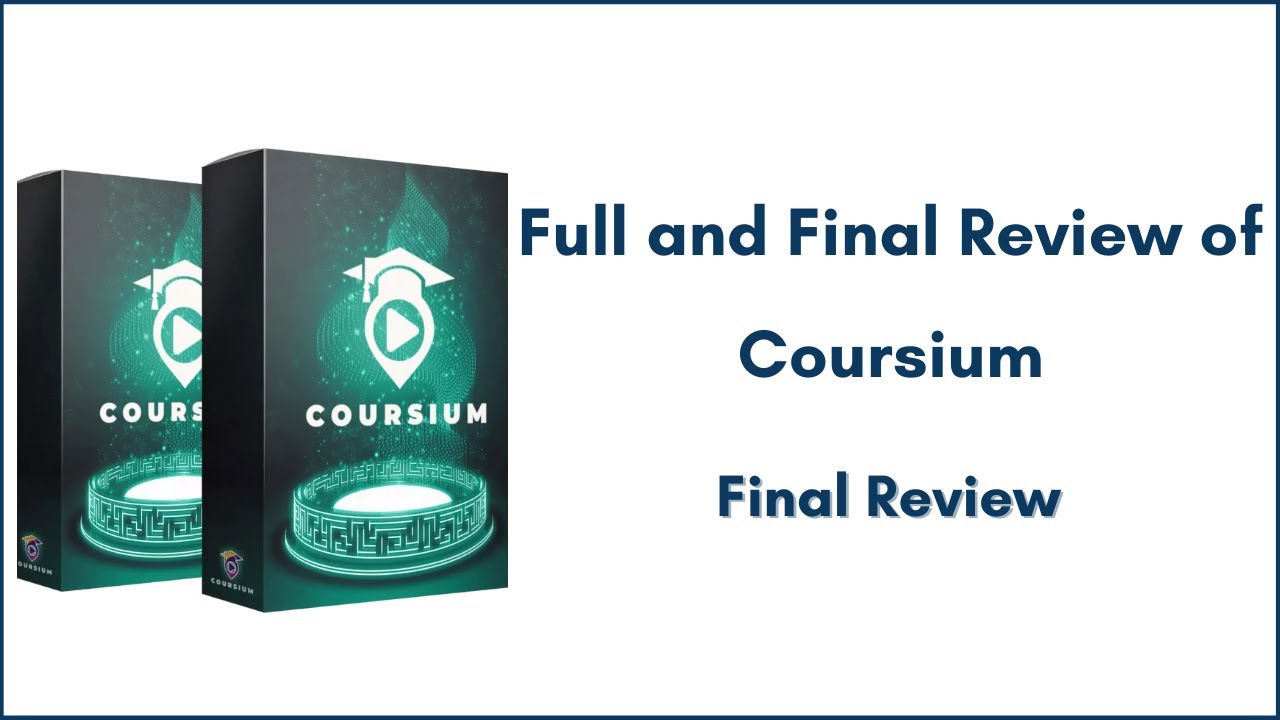Coursium Review | What is Coursium? | Things to know Know Before Buying Coursium | Final Review