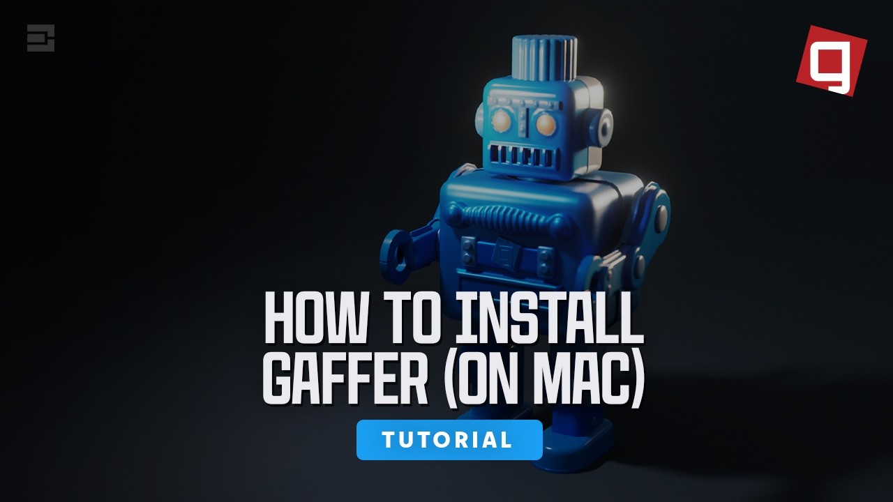 How to Install Gaffer for Mac