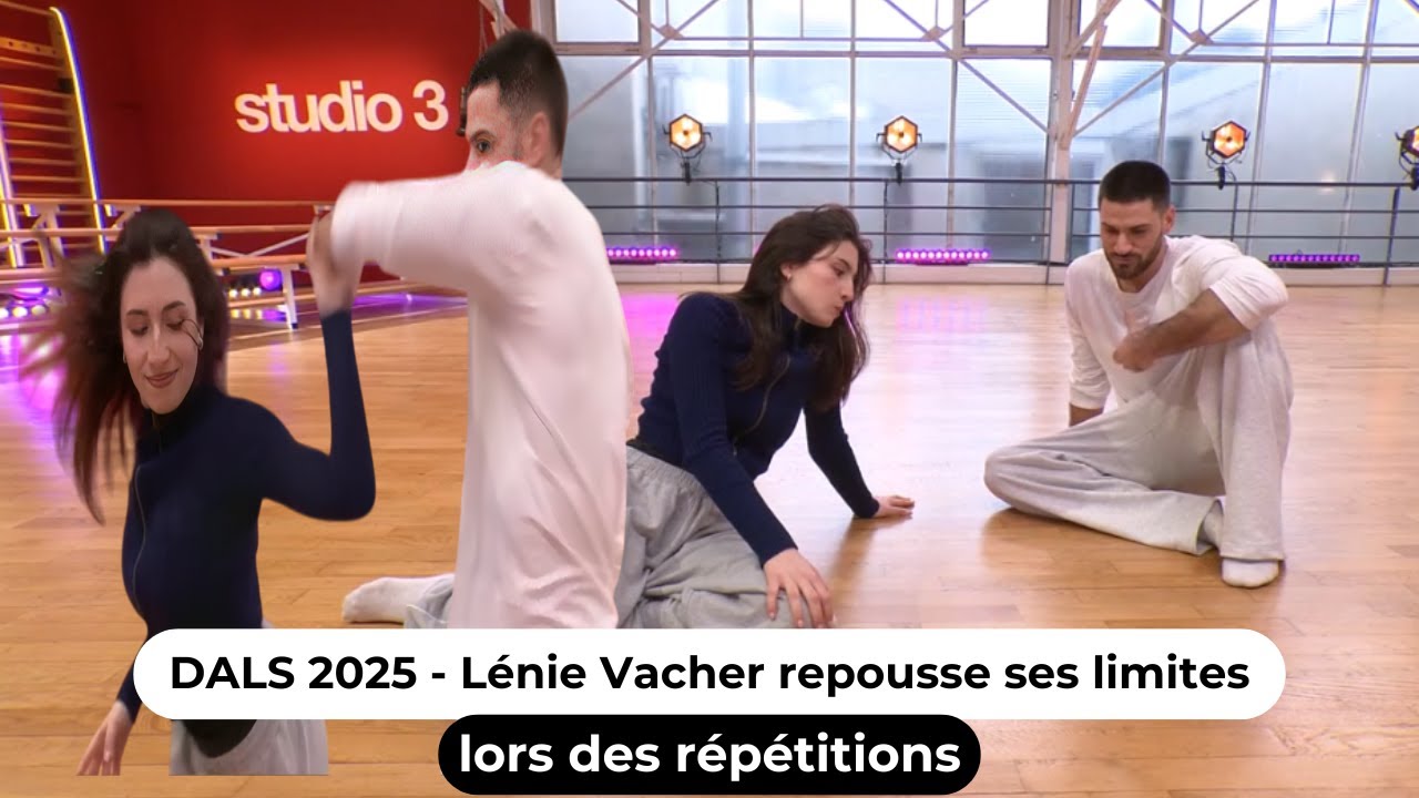 Danse avec les stars 2025 - Lénie Vacher repousse ses limites lors des répétitions
