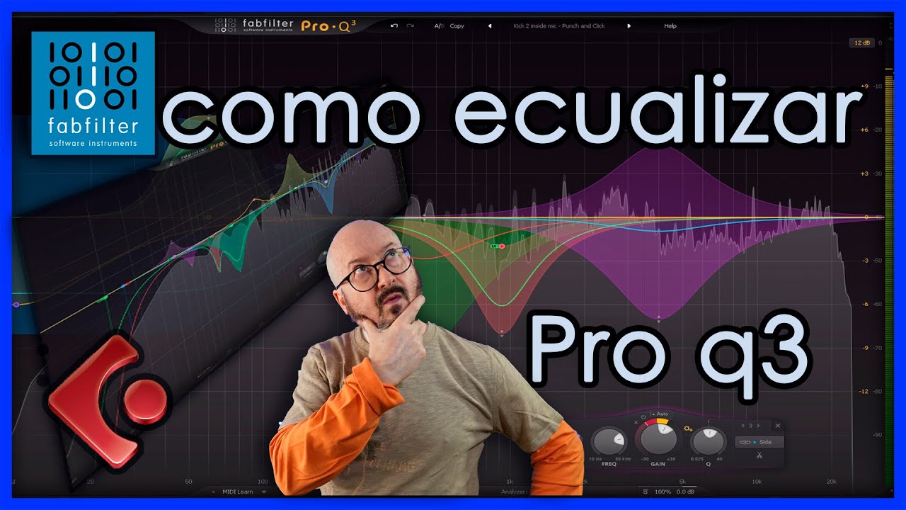 Como ECUALIZAR con FAB FILTER Pro Q3