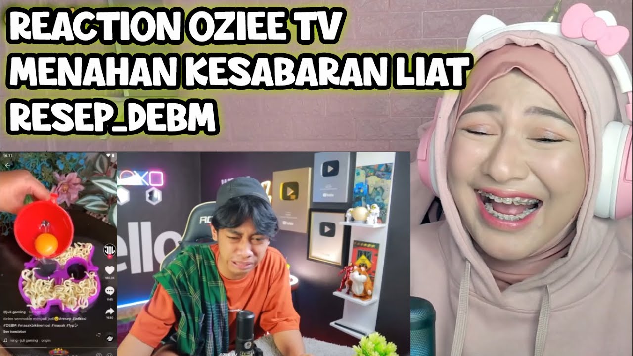 KESAAL CAMPUR NGAKAK !! Reaction Resep DEBM OZIIE TV