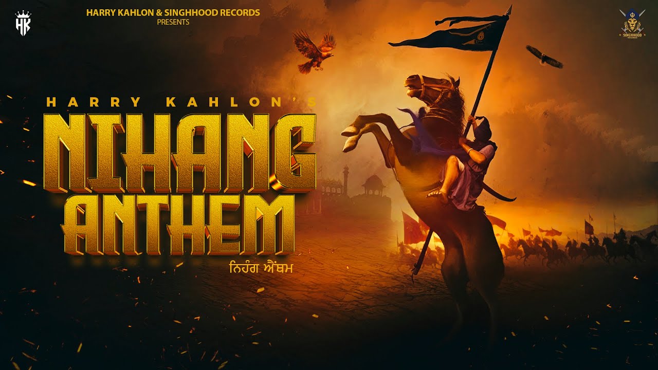 NIHANG ANTHEM | LADLIA FAUJA | HARRY KAHLON | LOVE SAGAR |SIKH VAAR SONG 2025