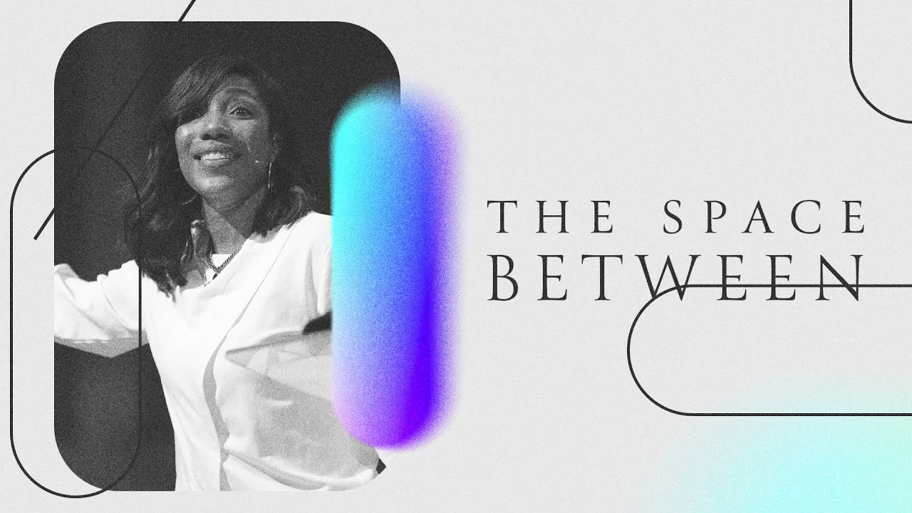 The Space Between | Pastor Nadine Raphael