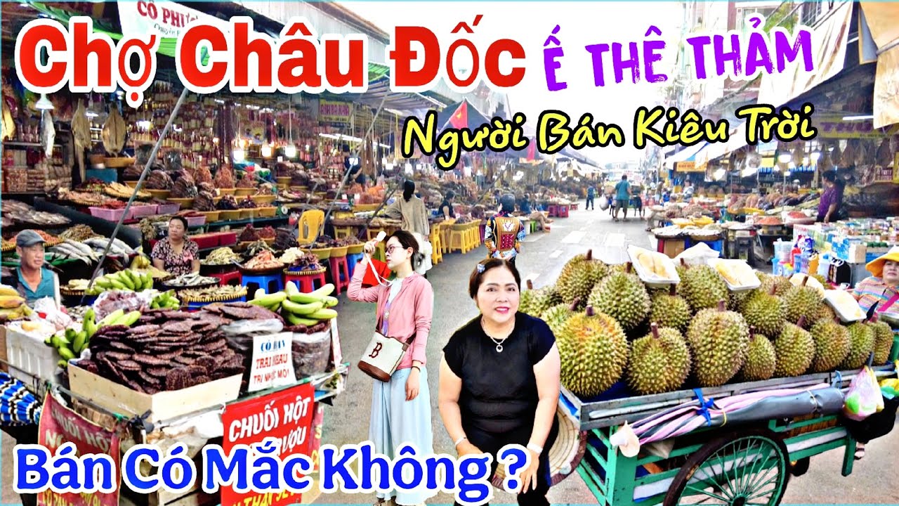 Cảnh Khổ Nữa CHỢ CHÂU ĐỐC Ế Thê Thảm Người Bán Kiêu Trời Vì Không Có Khách Mua - Chuyện Gì Nữa Đây
