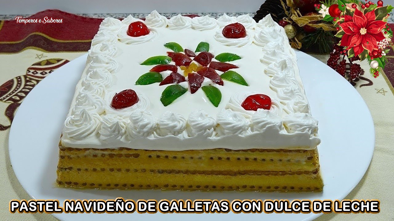PASTEL NAVIDEÑO DE GALLETA CON DULCE DE LECHE SIN COCINAR NADA SOLO 5 INGREDIENTES DELICIOSO Y FÁCIL
