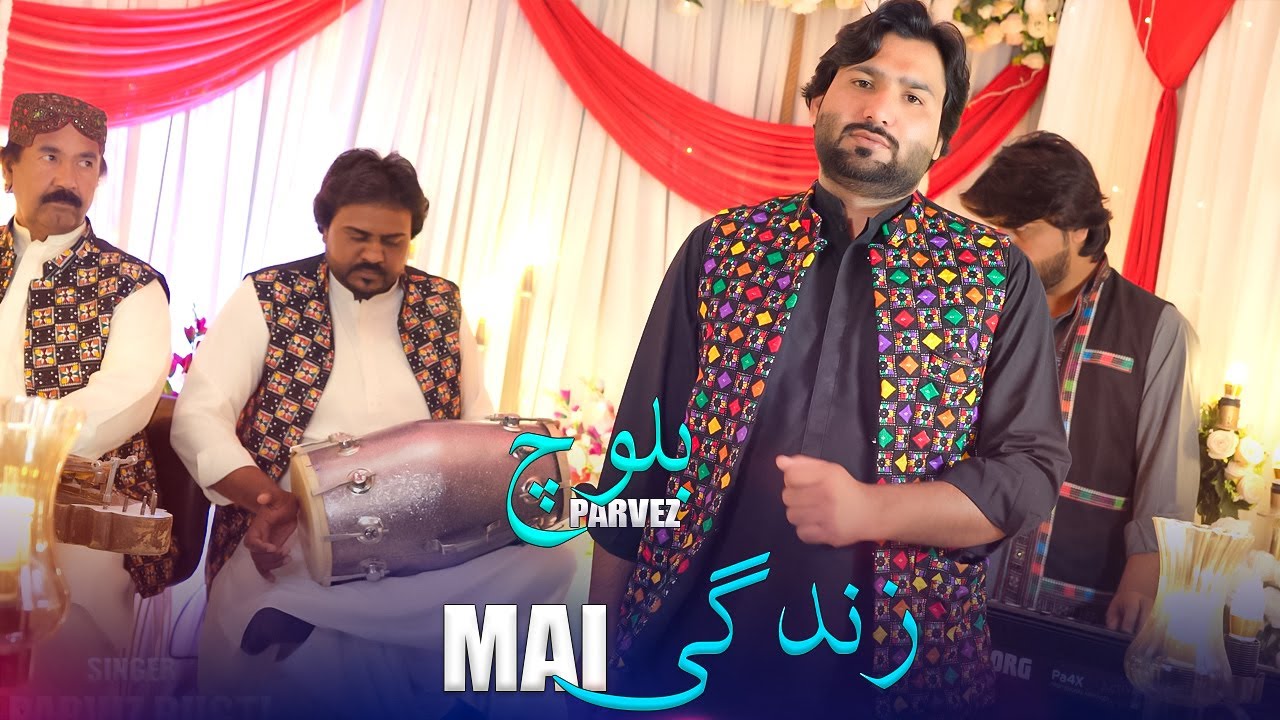 Mai Zindagi | Parvez Balochi | New Balochi Song 2024 | Eid Song 2024 | Official Video