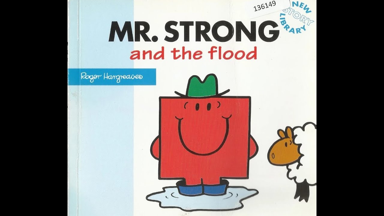 MR. STRONG And The Flood. (New Story Library)